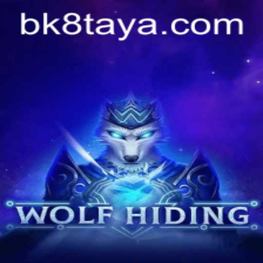Unveiling WolfHiding: The Exciting New Game with BK8